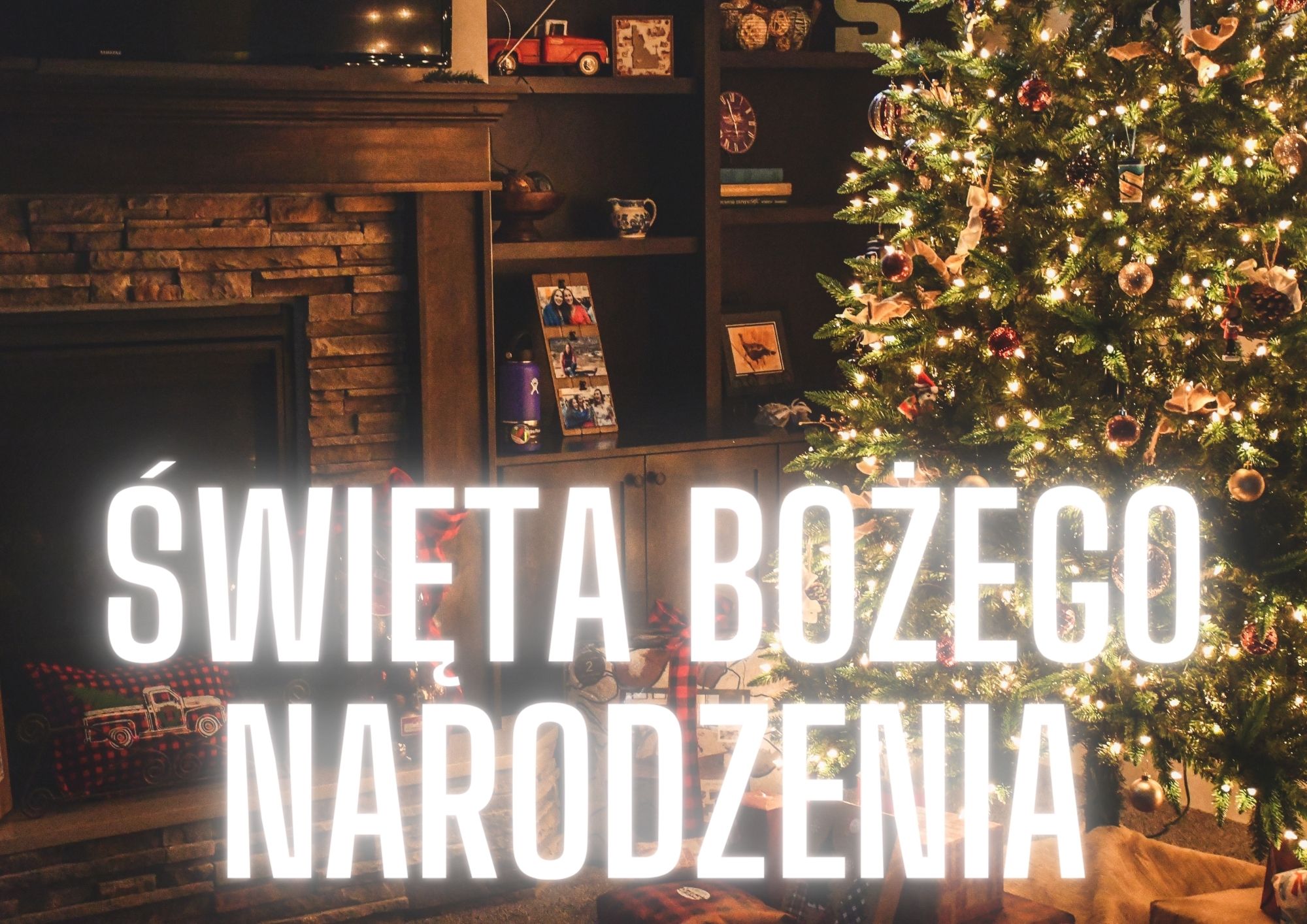ŚWIĘTA BOŻEGO NARODZENIA